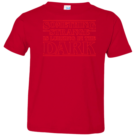 T-Shirts Red / 2T Something Strange Toddler Premium T-Shirt