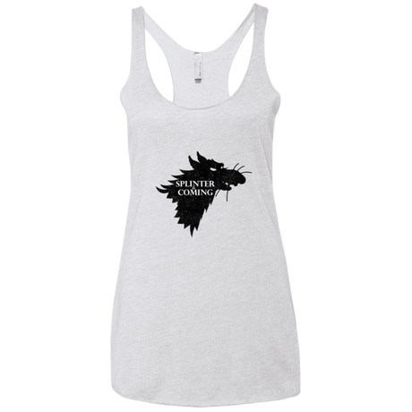 T-Shirts Heather White / X-Small Splinter is Coming Women's Triblend Racerback Tank