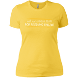 T-Shirts Vibrant Yellow / X-Small Stress Testing For Food And Shelter Women's Premium T-Shirt