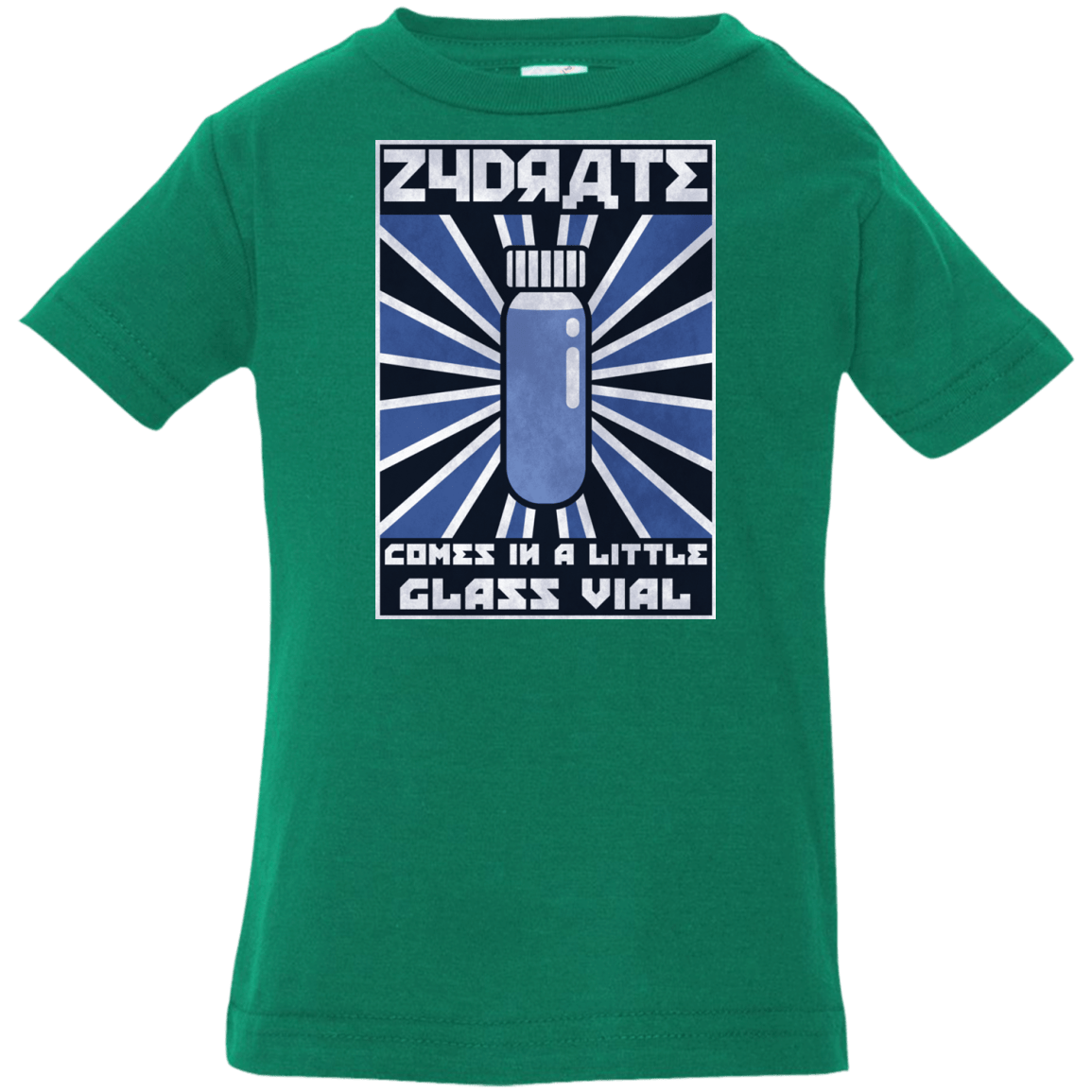 T-Shirts Kelly / 6 Months Take Zydrate Infant PremiumT-Shirt