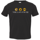 T-Shirts Black / 2T There Is Life After 5PM Toddler Premium T-Shirt