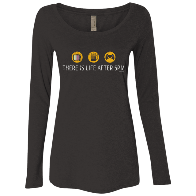 T-Shirts Vintage Black / Small There Is Life After 5PM Women's Triblend Long Sleeve Shirt
