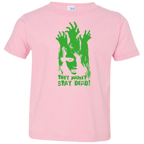 T-Shirts Pink / 2T They Wont Stay Dead Toddler Premium T-Shirt