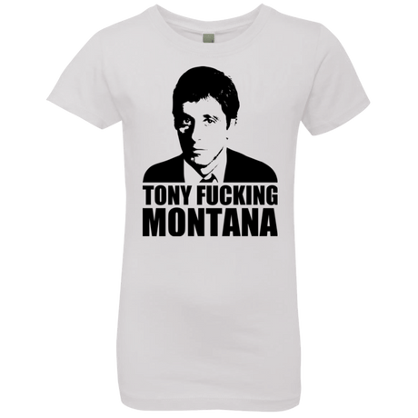 T-Shirts White / YXS Tony Fucking Montana Girls Premium T-Shirt
