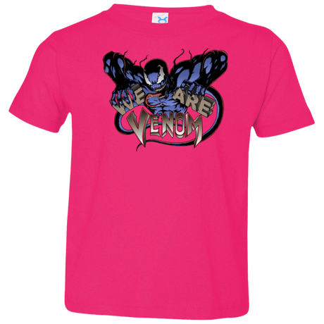 T-Shirts Hot Pink / 2T We Are Venom Toddler Premium T-Shirt