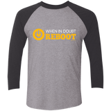 T-Shirts Premium Heather/Vintage Black / X-Small When In Doubt Reboot Men's Triblend 3/4 Sleeve