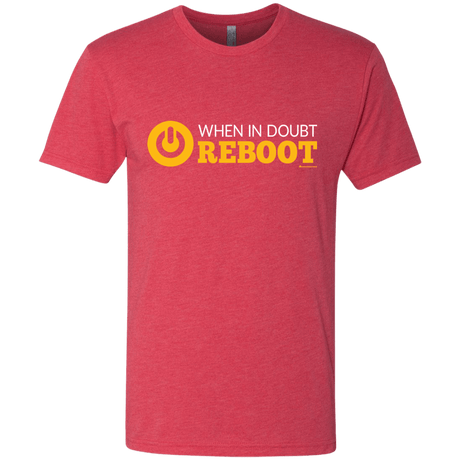 T-Shirts Vintage Red / Small When In Doubt Reboot Men's Triblend T-Shirt