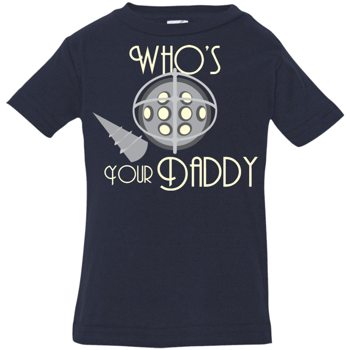 T-Shirts Navy / 6 Months Who's Your Daddy Infant Premium T-Shirt