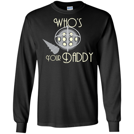 T-Shirts Black / S Who's Your Daddy Men's Long Sleeve T-Shirt