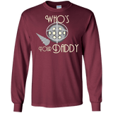 T-Shirts Maroon / S Who's Your Daddy Men's Long Sleeve T-Shirt