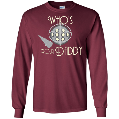 T-Shirts Maroon / S Who's Your Daddy Men's Long Sleeve T-Shirt