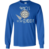 T-Shirts Royal / S Who's Your Daddy Men's Long Sleeve T-Shirt