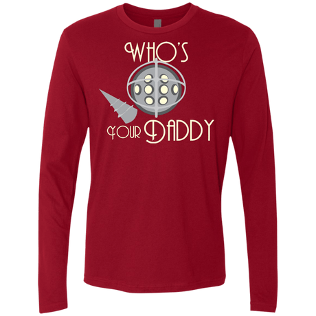 T-Shirts Cardinal / S Who's Your Daddy Men's Premium Long Sleeve