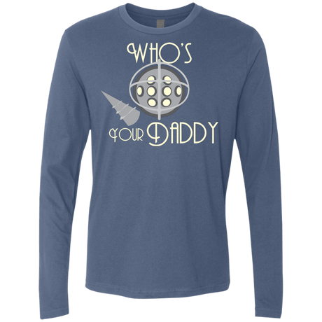T-Shirts Indigo / S Who's Your Daddy Men's Premium Long Sleeve