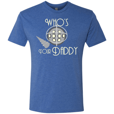 T-Shirts Vintage Royal / S Who's Your Daddy Men's Triblend T-Shirt