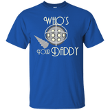 T-Shirts Royal / S Who's Your Daddy T-Shirt