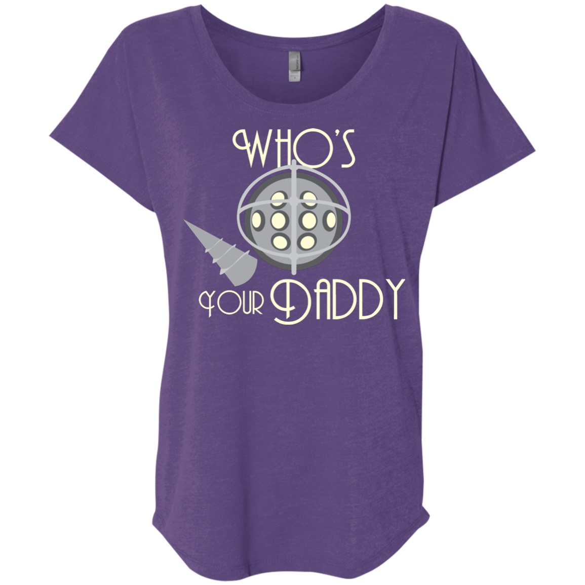 T-Shirts Purple Rush / X-Small Who's Your Daddy Triblend Dolman Sleeve