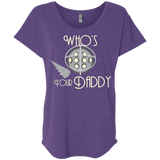 T-Shirts Purple Rush / X-Small Who's Your Daddy Triblend Dolman Sleeve