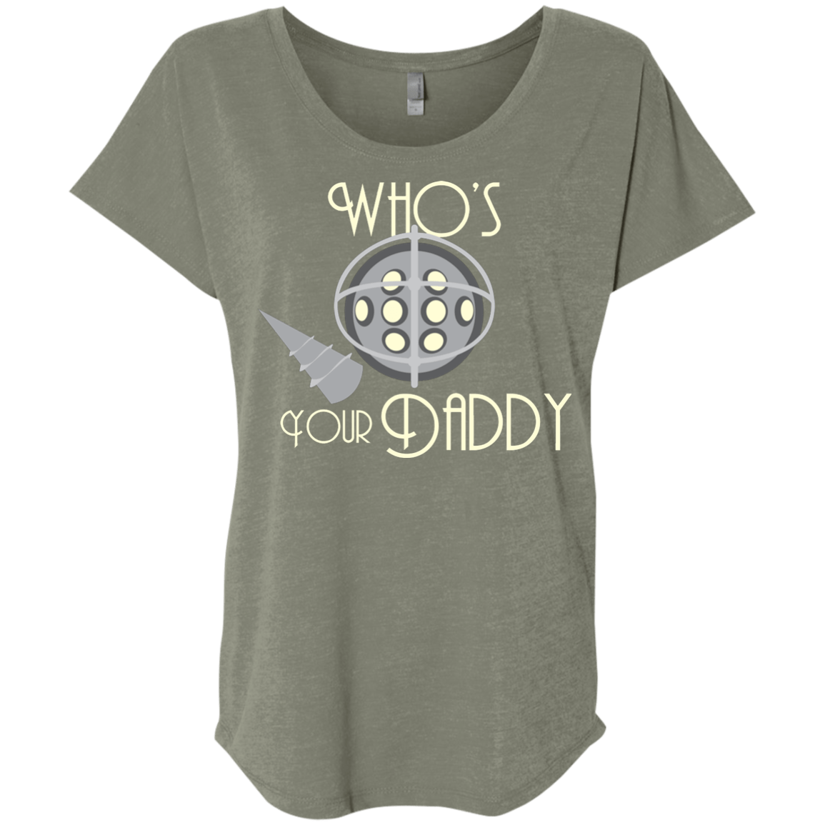 T-Shirts Venetian Grey / X-Small Who's Your Daddy Triblend Dolman Sleeve