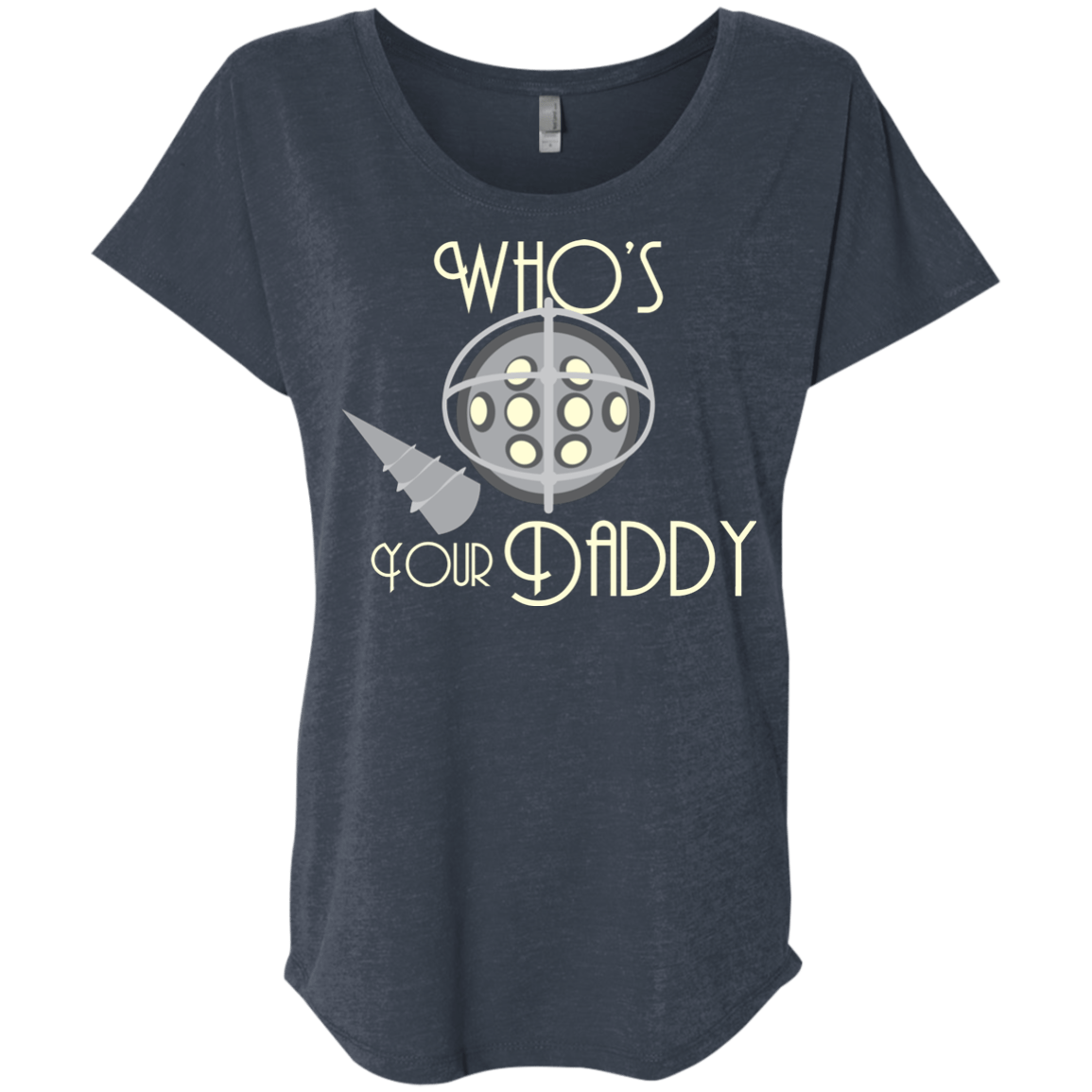 T-Shirts Vintage Navy / X-Small Who's Your Daddy Triblend Dolman Sleeve