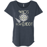 T-Shirts Vintage Navy / X-Small Who's Your Daddy Triblend Dolman Sleeve