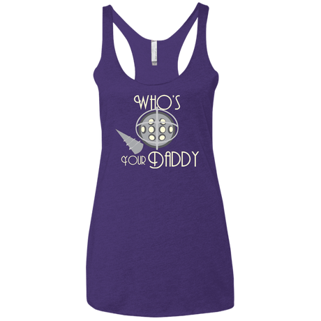 T-Shirts Purple Rush / X-Small Who's Your Daddy Women's Triblend Racerback Tank