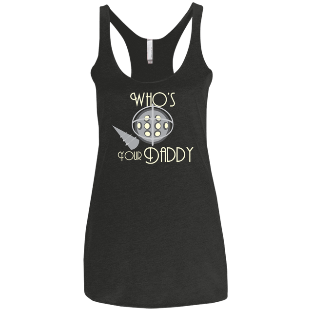 T-Shirts Vintage Black / X-Small Who's Your Daddy Women's Triblend Racerback Tank
