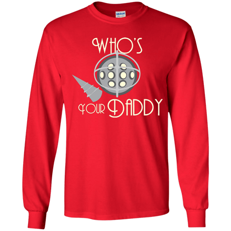 T-Shirts Red / YS Who's Your Daddy Youth Long Sleeve T-Shirt