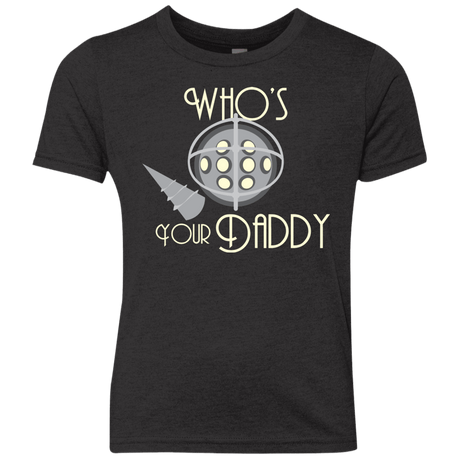 T-Shirts Vintage Black / YXS Who's Your Daddy Youth Triblend T-Shirt