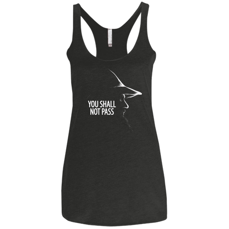 T-Shirts Vintage Black / X-Small YOU SHALL NOT PASS (2) Women's Triblend Racerback Tank