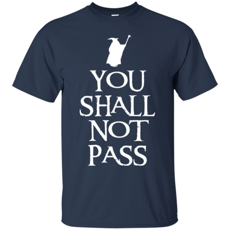 T-Shirts Navy / Small You shall not pass T-Shirt