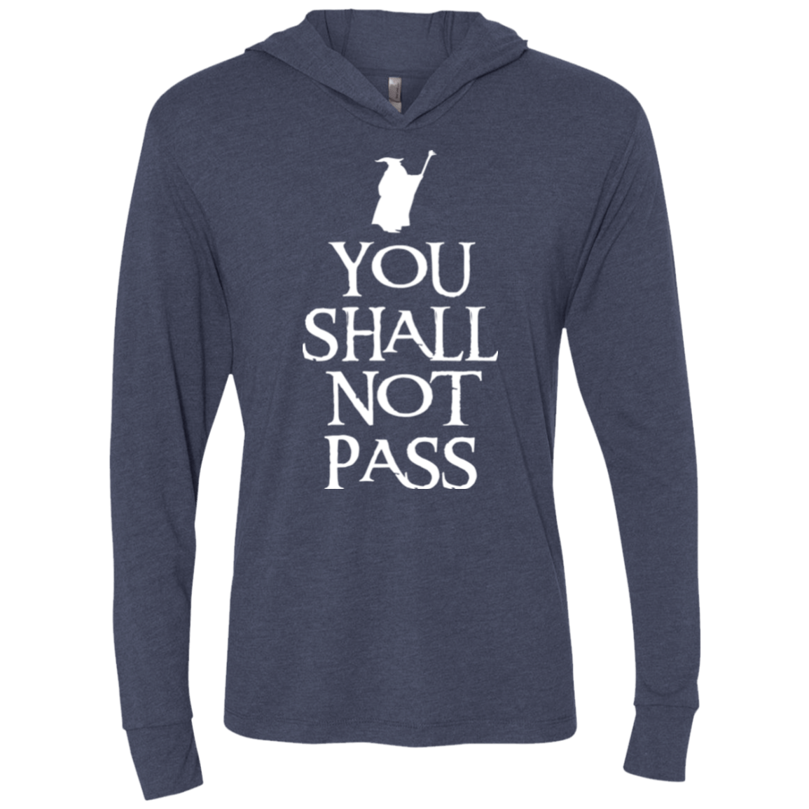T-Shirts Vintage Navy / X-Small You shall not pass Triblend Long Sleeve Hoodie Tee