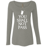 T-Shirts Venetian Grey / Small You shall not pass Women's Triblend Long Sleeve Shirt