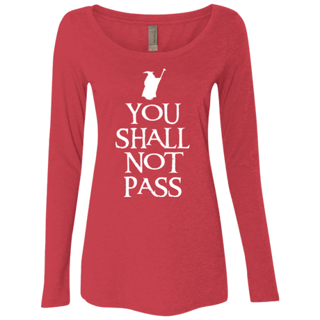 T-Shirts Vintage Red / Small You shall not pass Women's Triblend Long Sleeve Shirt