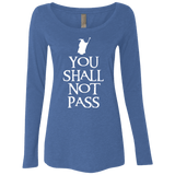 T-Shirts Vintage Royal / Small You shall not pass Women's Triblend Long Sleeve Shirt