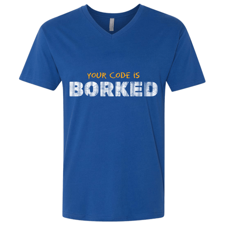 T-Shirts Royal / X-Small Your Code Is Borked Men's Premium V-Neck
