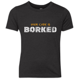 T-Shirts Vintage Black / YXS Your Code Is Borked Youth Triblend T-Shirt