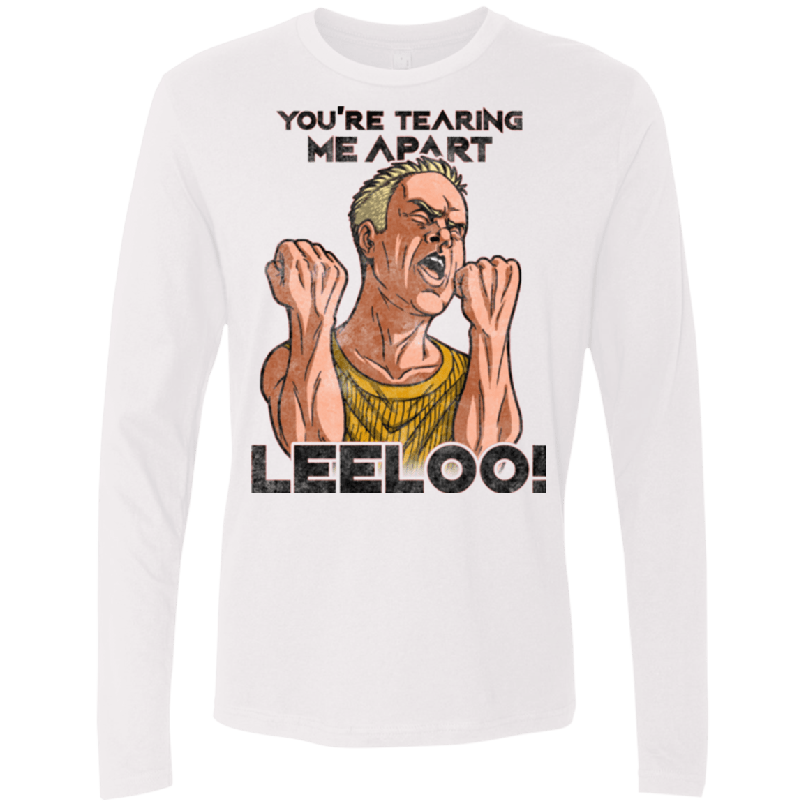 T-Shirts White / Small Youre Tearing Me Apart Leeloo Men's Premium Long Sleeve