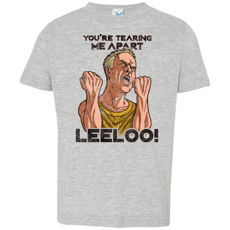 T-Shirts Heather Grey / 2T Youre Tearing Me Apart Leeloo Toddler Premium T-Shirt