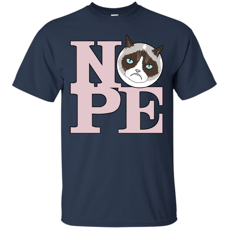 All You Need is NOPE T-Shirt