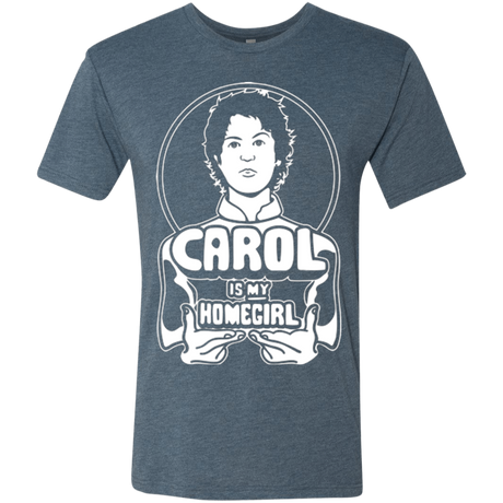 Homegirl Carol Men's Triblend T-Shirt