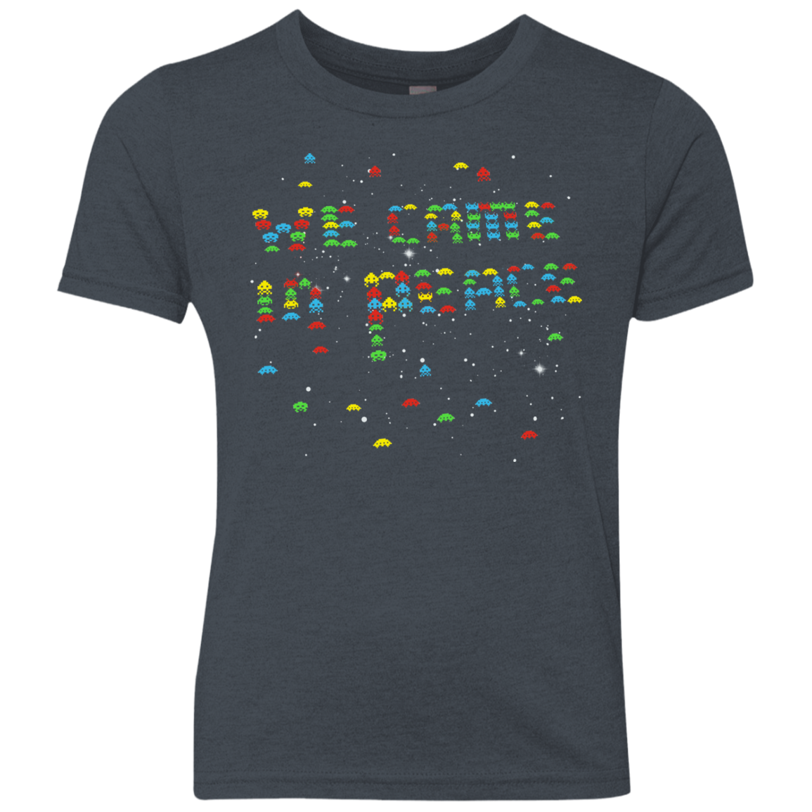 We came in peace Youth Triblend T-Shirt