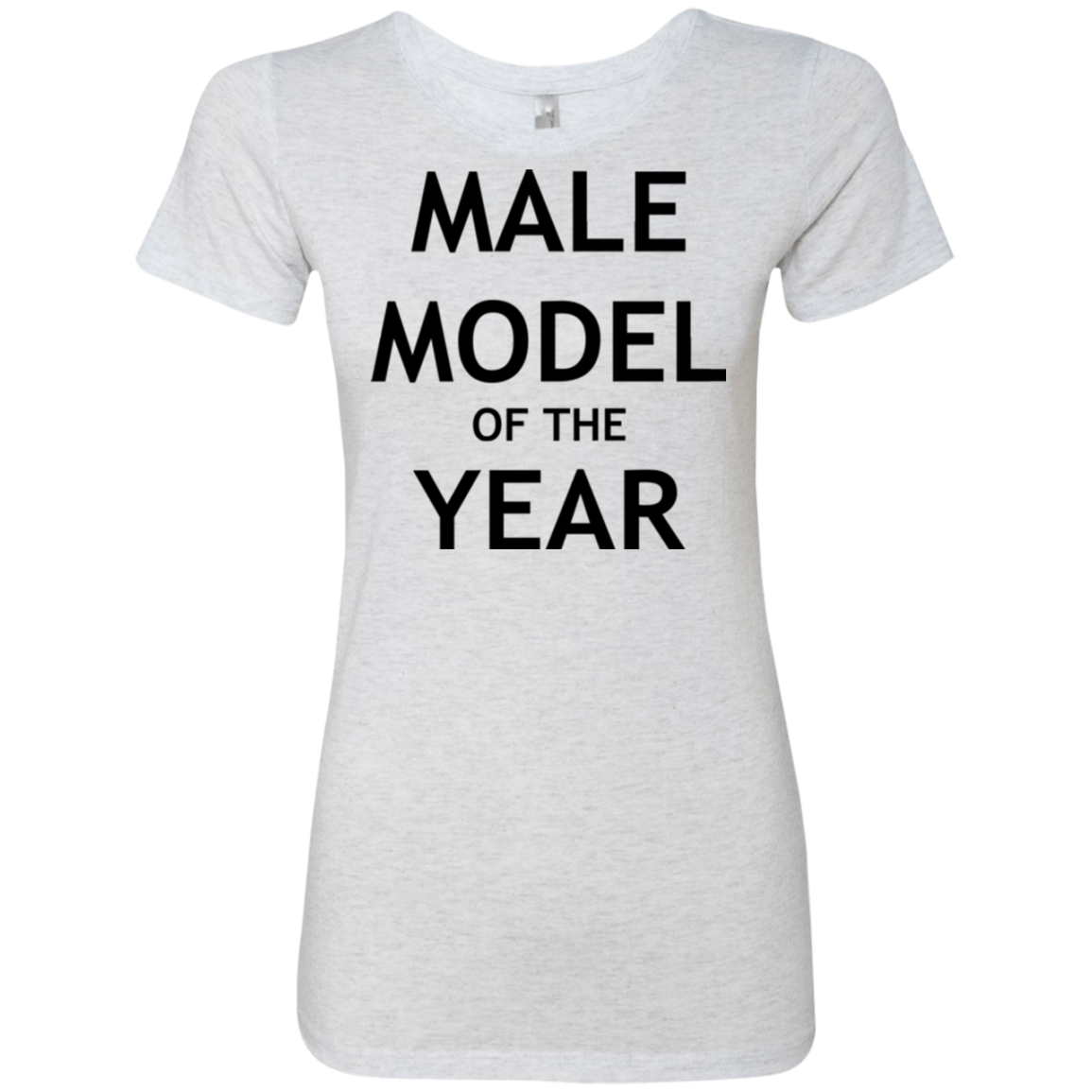 Model of the Year Women's Triblend T-Shirt