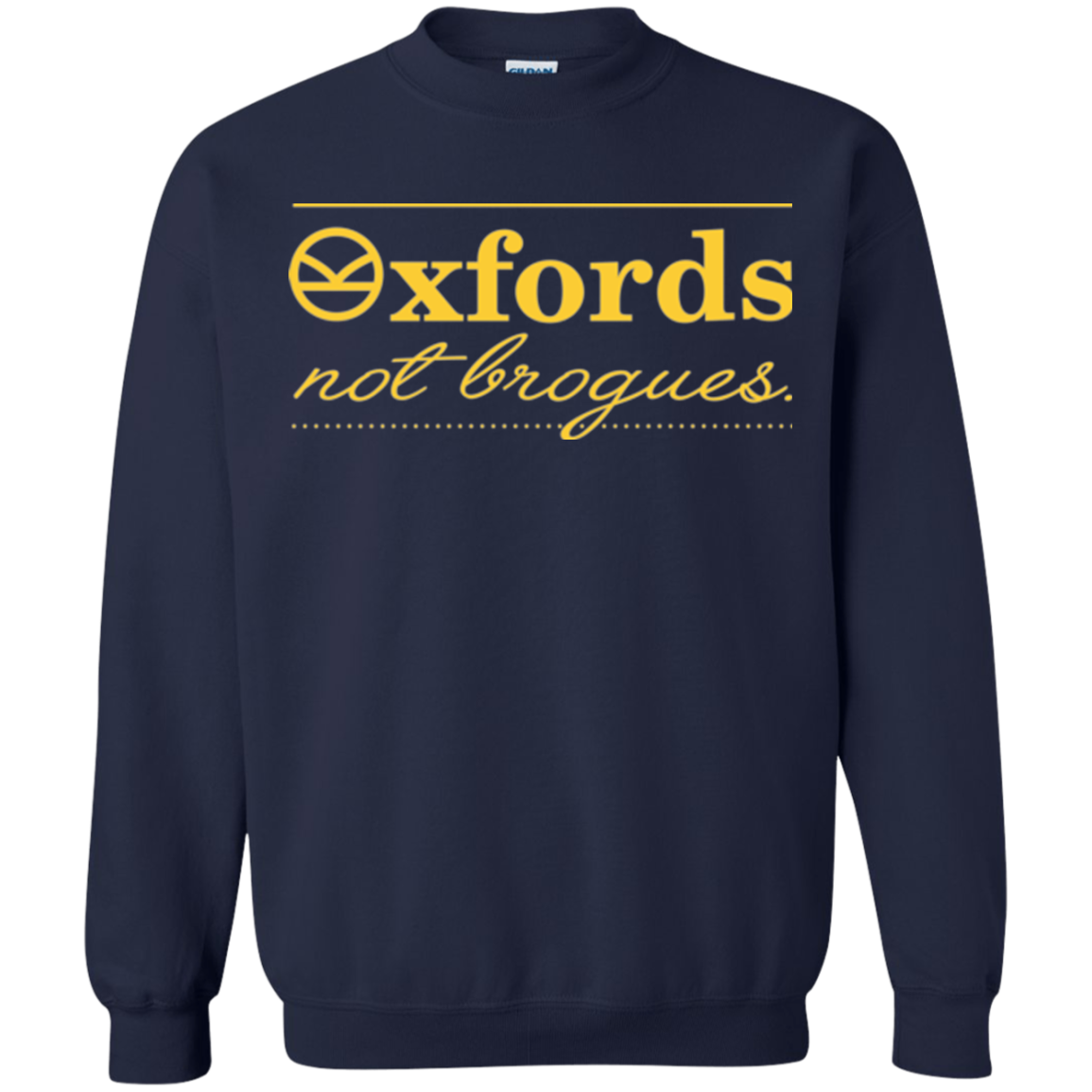 Oxfords Not Brogues Crewneck Sweatshirt