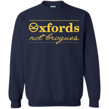 Oxfords Not Brogues Crewneck Sweatshirt