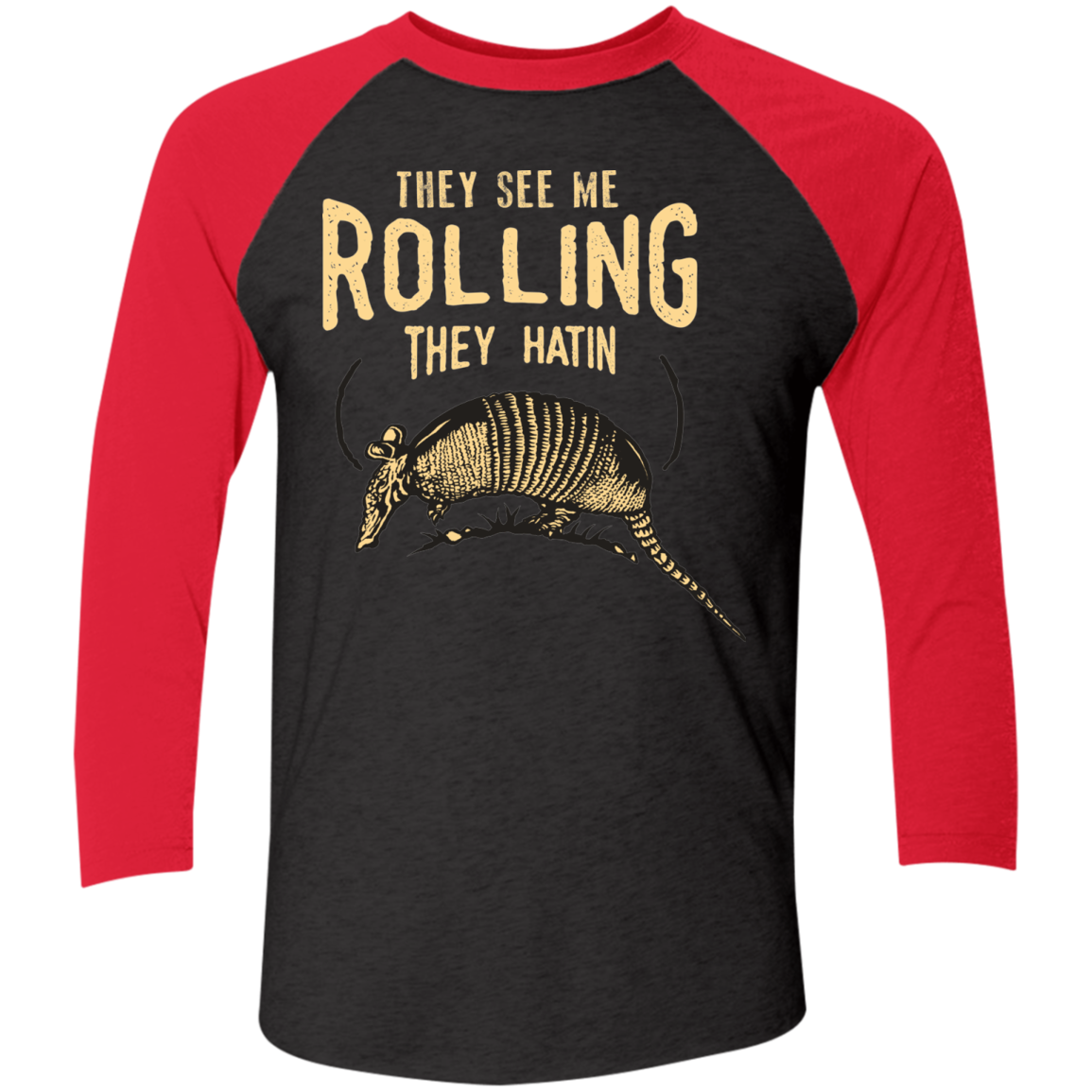 They See Me Rollin Men's Triblend 3/4 Sleeve