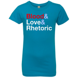 Blood Love Rhetoric Girls Premium T-Shirt