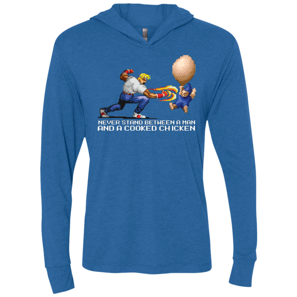 Never Stand Between A Man And A Cooked Chicken Triblend Long Sleeve Hoodie Tee