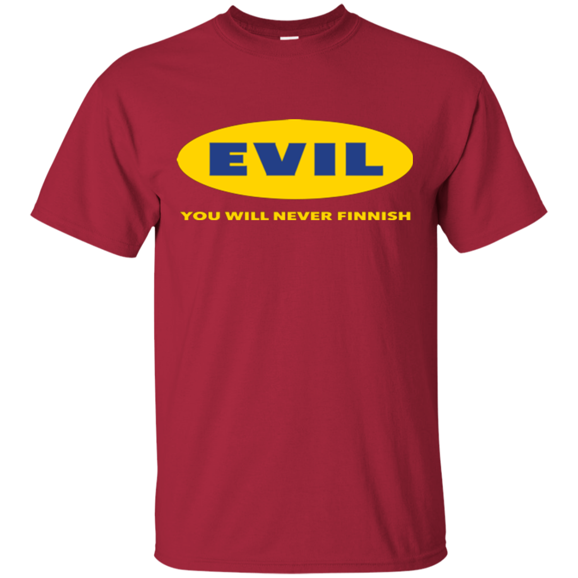 EVIL Never Finnish T-Shirt