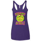 Nothing At All Women's Triblend Racerback Tank